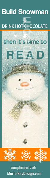 print christmas bookmark: smiling snowman with Build Snowman - Drink Hot Chocolate - Then it's Time to Read